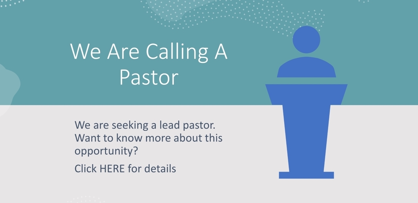 We Are Calling A Pastor